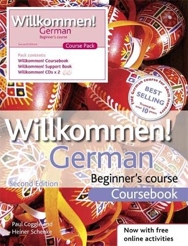 Willkommen! German Beginner's Course 2ED Revised: Course Pack