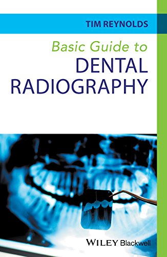 Basic Guide to Dental Radiography (Basic Guide Dentistry Series)