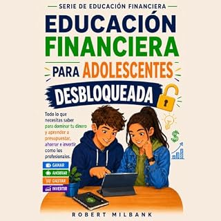Diseño de la portada del título Educaci&oacute;n Financiera para Adolescentes Desbloqueada