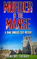 Murder in the Manse: A Diane Dimbleby Cozy Mystery 1719205582 Book Cover