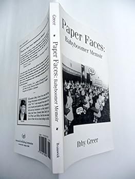 Paperback Paper Faces: Babyboomer Memoir Book