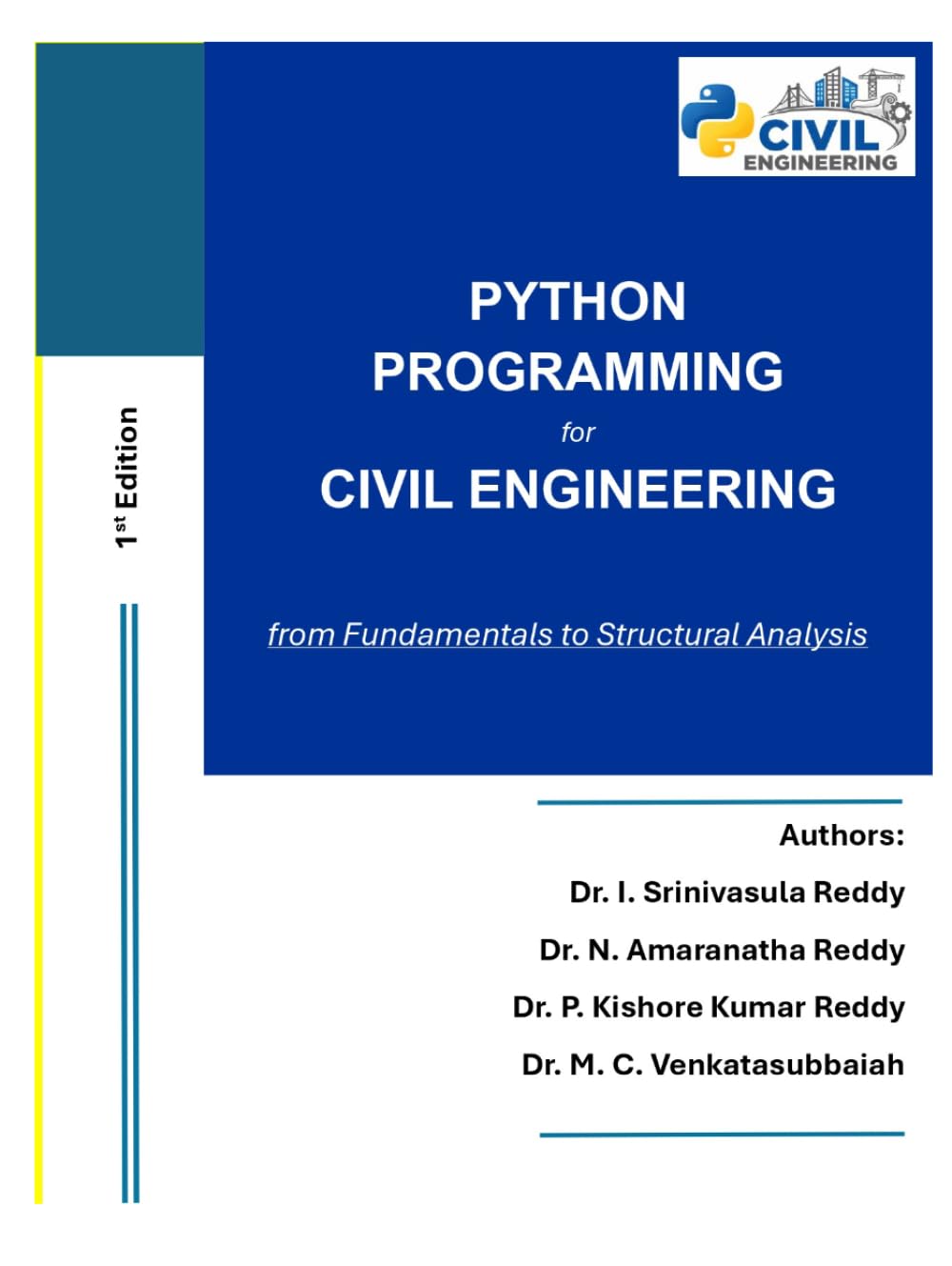 PYTHON PROGRAMMING FOR CIVIL ENGINEERING: from Fundamentals to Structural Analysis
