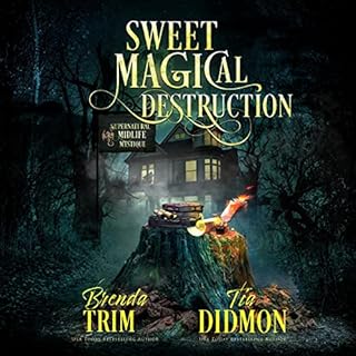 Sweet Magical Destruction Audiolibro Por Brenda Trim, Tia Didmon arte de portada