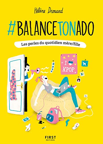  #BalanceTonAdo - Les perles du quotidien mère/fille Gratuit