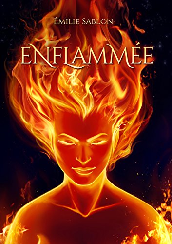 Télécharger Enflammée PDF
