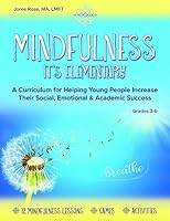 Mindfulness It's Elementary 1598502220 Book Cover