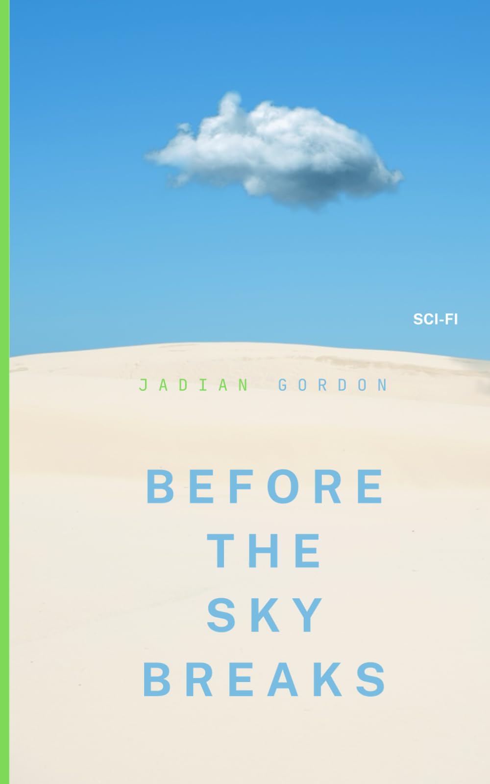 Before the Sky Breaks (The SkySolve Saga)