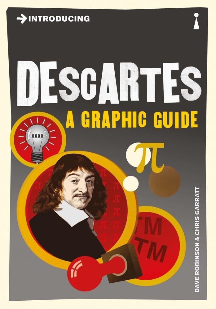 Introducing Descartes: A Graphic Guide by Dave Robinson PAPERBACK 9781848311725