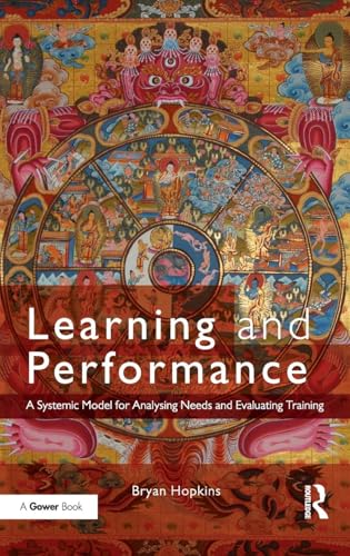 Learning and Performance: A Systemic Model for Analysing Needs and Evaluating Training view 2