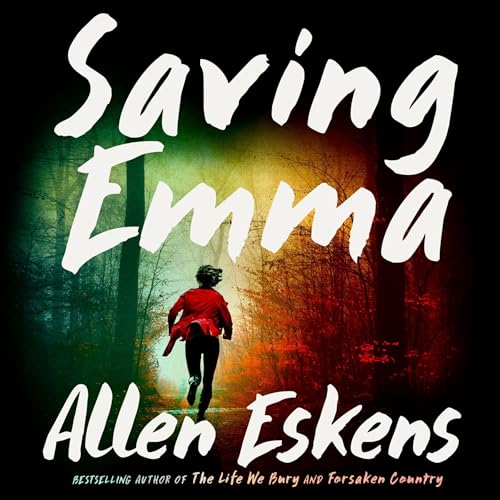 Saving Emma by Allen Eskens episode artwork