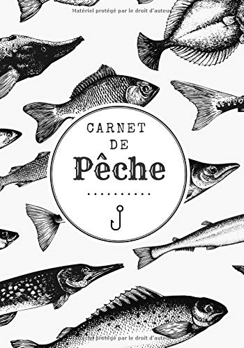 Buy Carnet de pêche: Carnet de pêche à remplir pour pêcheur passionné. Notez vos journées de