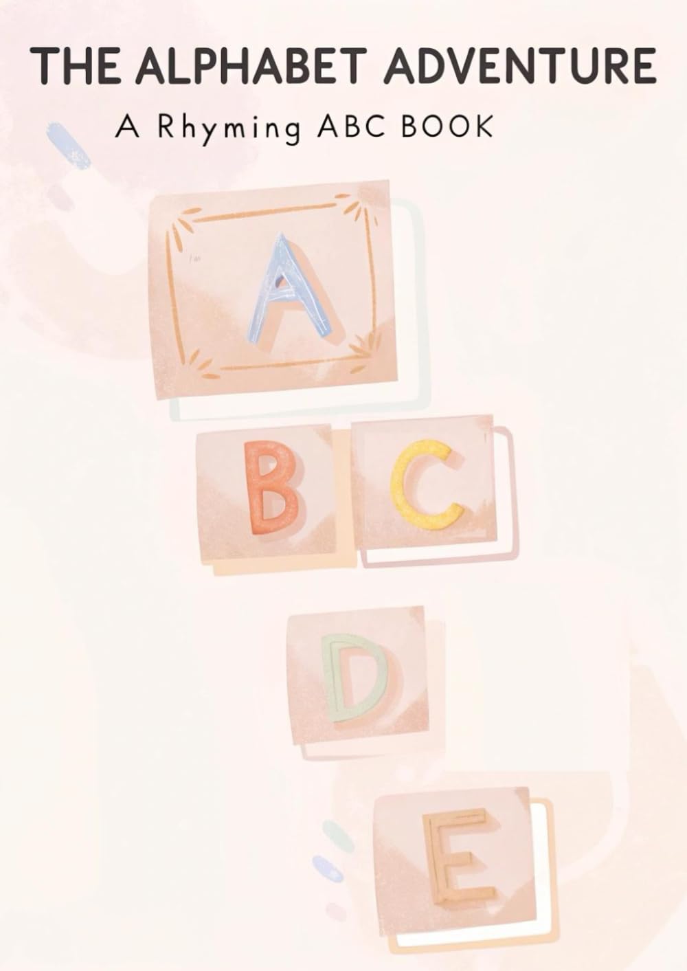 The Alphabet Adventure: A Rhyming ABC Book