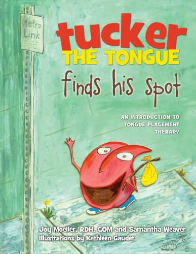 Tucker the Tongue Finds His Spot (The Adventures of Tucker, Volume 1)