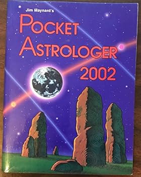 Jim Maynard's Pocket Astrologer 2002 : Eastern Time