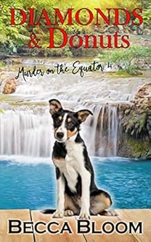 Paperback Diamonds & Donuts: A Jessica James Cozy Mystery (Murder on the Equator) Book