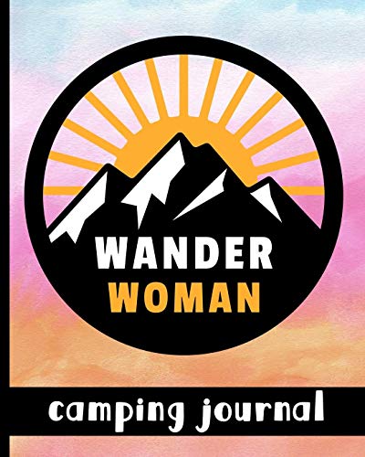 Wander Woman - Camping Journal: Ultimate Journal For Campers With Mountain Scene & Quote Cover Design - Keep Track of Campsites, What To Pack, Meals, Activities & So Much More image 3