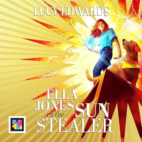 Ella Jones vs the Sun Stealer by Lucy Edwards episode artwork