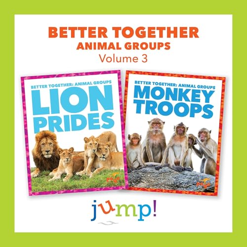 Better Together: Animal Groups, Volume 3 (Authored by Karen Latchana Kenney) episode artwork