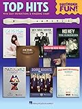 Top Hits - Recorder Fun!: with Easy Instructions & Fingering Chart