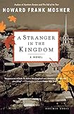 A Stranger in the Kingdom: A Novel
