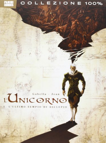 L'ultimo tempio di Asclepio. L'unicorno: 1 L'ultimo tempio di Asclepio. L'unicorno: 1