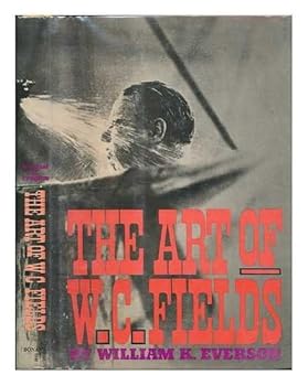 Hardcover The Art of W.C. Fields Book