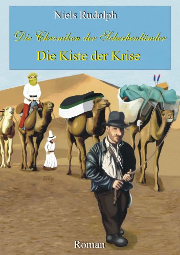 Die Kiste der Krise (Die Chroniken der Scherbenländer 2) (German Edition)