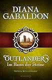 Outlander - Im Bann der Steine: Sieben Kurzromane (Die Outlander-Saga) - Diana Gabaldon