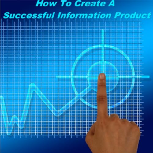 How to Create a Successful Information Product Titelbild