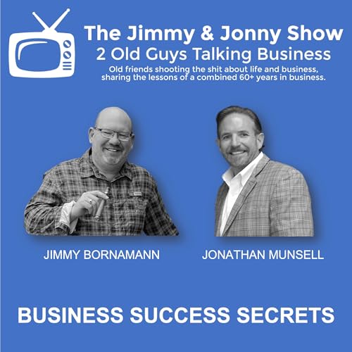『Jimmy & Jonny Show (Business Owner Insider Secrets)』のカバーアート