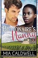 The Billionaire's Nanny 1519380534 Book Cover