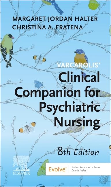 Varcarolis Clinical Companion for Psychiatric Nursing: An Interprofessional Approach (Surgical Pathology: A Case Based Approach to Diagnosis)