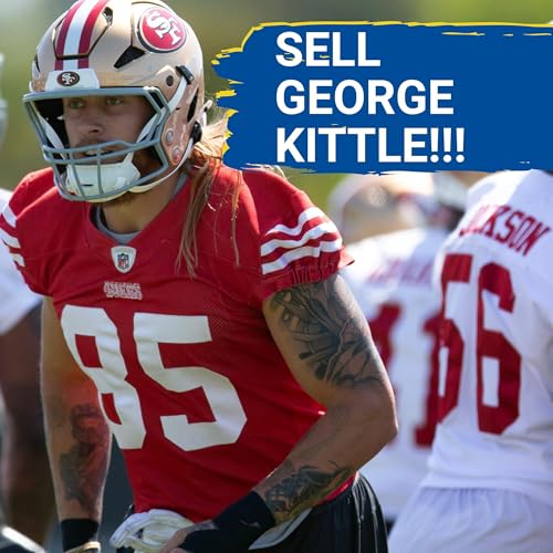3 Superstars To SELL Ahead of Week 1 | CASH IN On 49ers TE George Kittle?