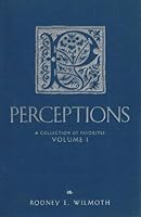 Perceptions : A Collection of Favorites : Volume I B001TNQL32 Book Cover