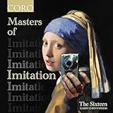 Masters of Imitation - Werke von Lassus, Desprez u.a.