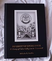 In Quest of Excellence: A History of Coker College on Its Centennial 0970364431 Book Cover