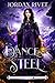 Dance of Steel (Steel and Fire Book 3)