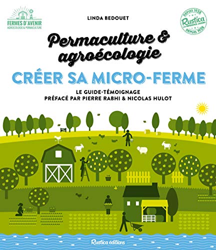 Télécharger Créer sa micro-ferme : permaculture et agroécologie Livre PDF Gratuit