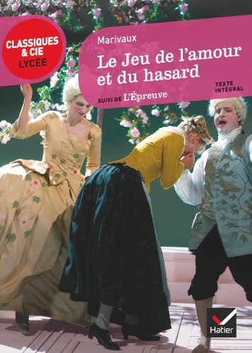 HATIER Le Jeu de l'amour et du hasard