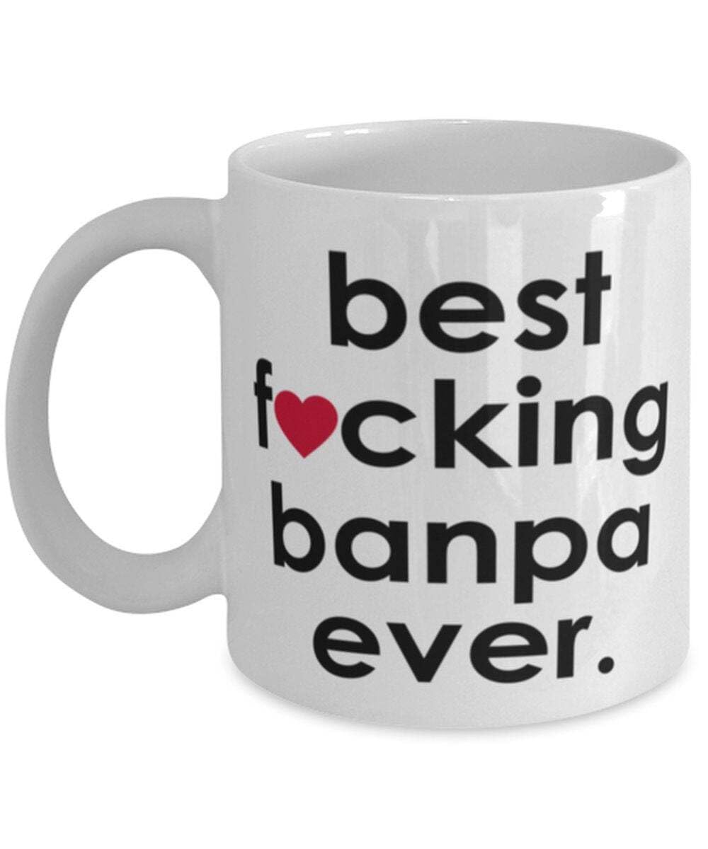 MUGSVILLA Funny Best F Cking Banpa Ever Coffee Mug White Printed Coffee and Tea Ceramic Mug- 320 ML Ceramic Coffee Mug 7643