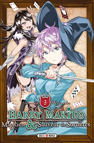 Harry Makito, Magicien et Sauveur de Sorcières — Tome 3