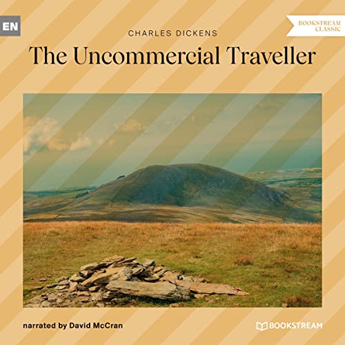 The Uncommercial Traveller by Charles Dickens episode artwork