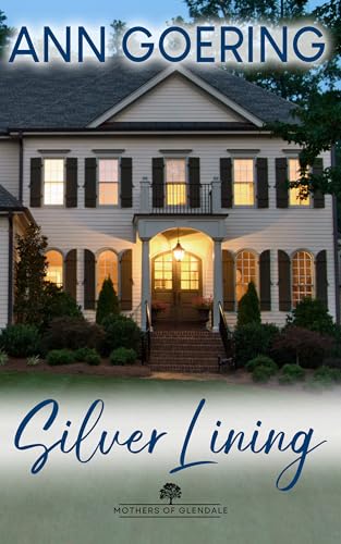 Silver Lining (The Mothers of Glendale Series Book 3)