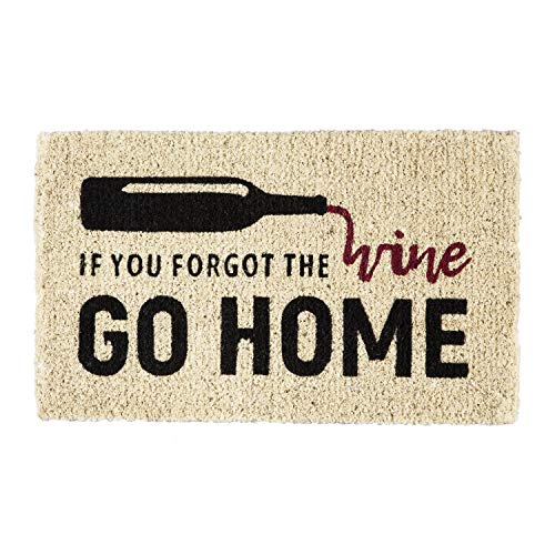 Evergreen Flag If You Forgot The Wine Go Home Natural Coconut Fiber Coir