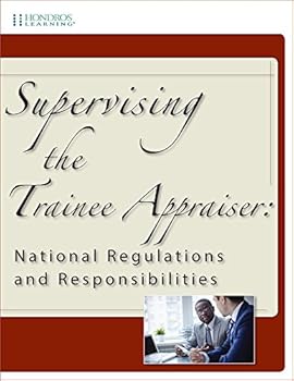 Supervising the Trainee Appraiser: National Regulations and Responsibilities