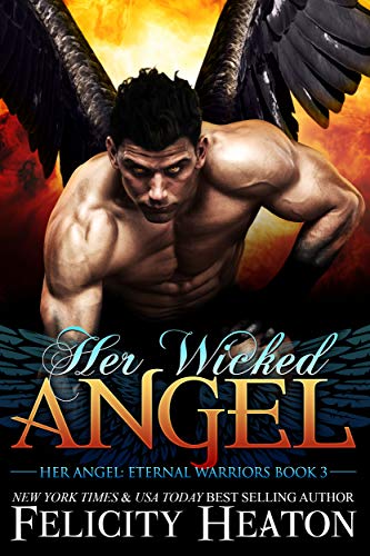 Her Wicked Angel: A Fallen Angel / Witch Paranormal Romance (Her Angel: Eternal Warriors Paranormal Romance Series Book 3) #TOP15