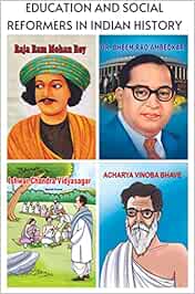 Education and Social Reformers in Indian History PartI (Raja Ram Mohan
