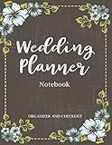 Wedding Planner Notebook: My Wedding Organizer & Checklist Budget Savvy Marriage Event Journal Calendar Book