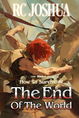 Cover of How to Survive at the End of the World: Book 3