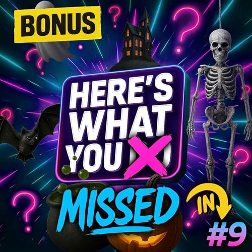Here's What You Missed in Episode 9 cover art